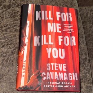 Kill For Me Kill For You Book by Steve Cavanagh
